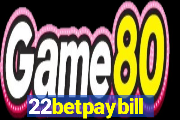 22betpaybill