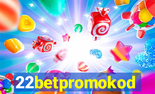 22betpromokod
