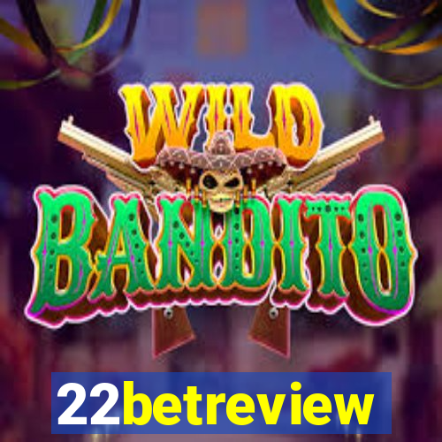 22betreview