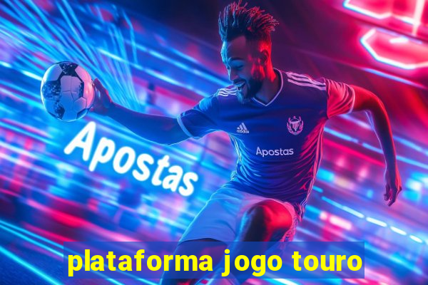 plataforma jogo touro