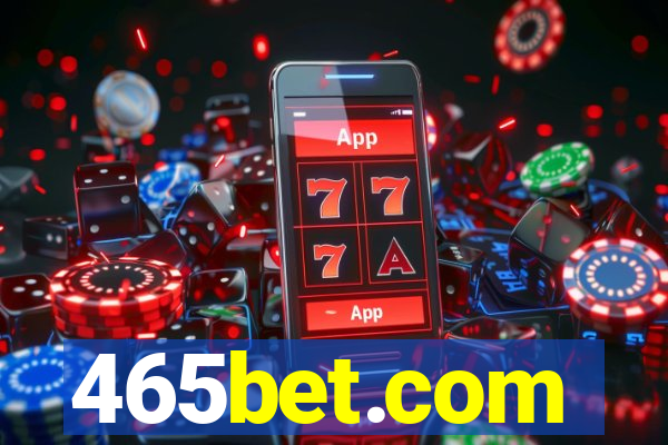 465bet.com