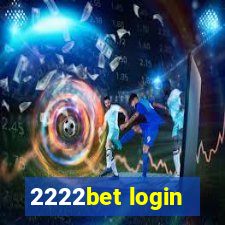 2222bet login