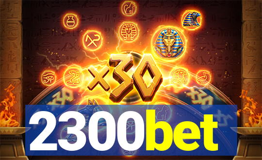 2300bet