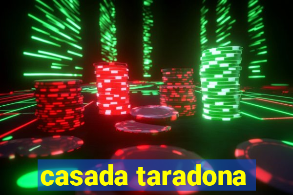 casada taradona