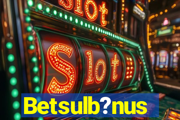 Betsulb?nus