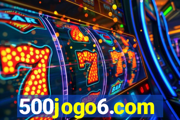 500jogo6.com