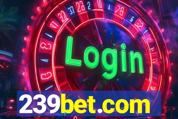 239bet.com