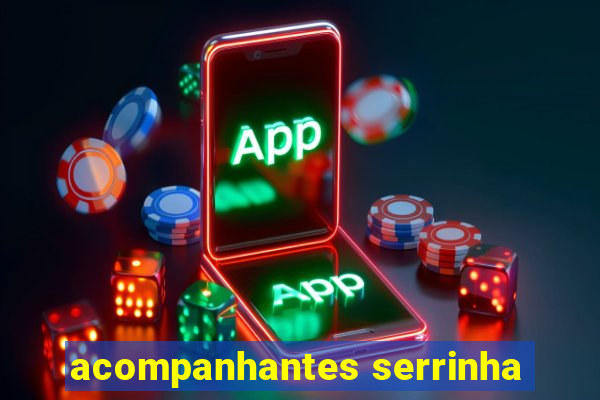 acompanhantes serrinha