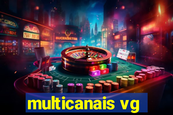 multicanais vg