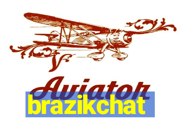 brazikchat
