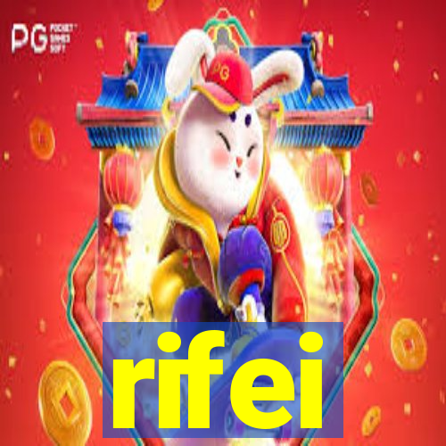 rifei