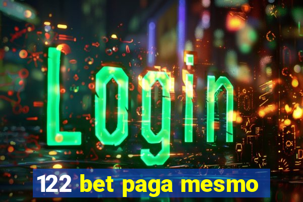 122 bet paga mesmo