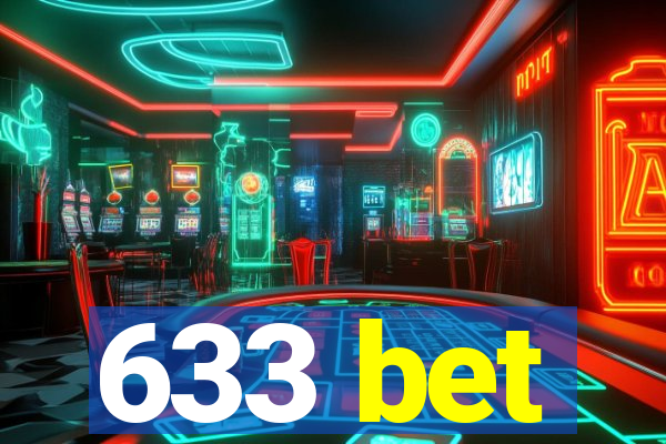 633 bet