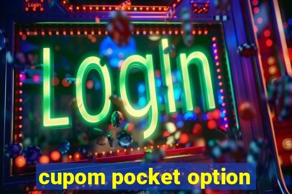 cupom pocket option
