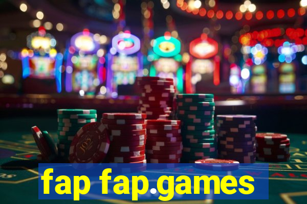 fap fap.games