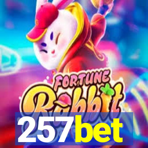 257bet