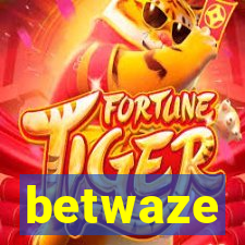 betwaze