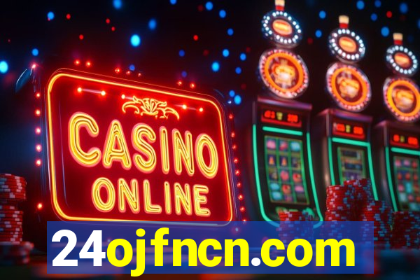 24ojfncn.com
