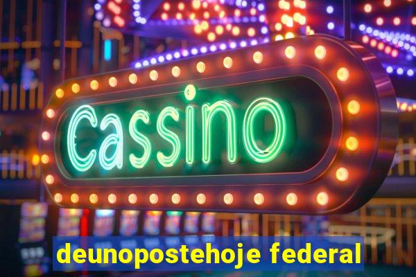 deunopostehoje federal