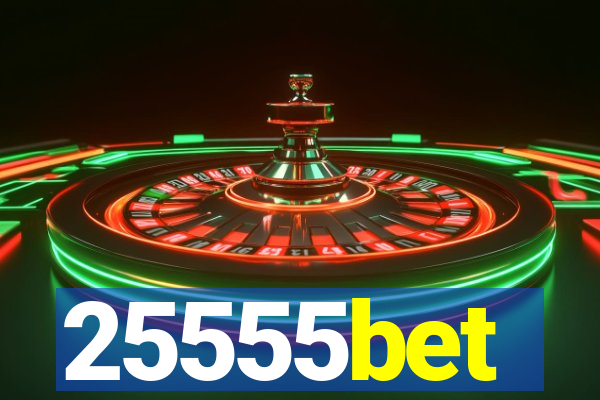 25555bet