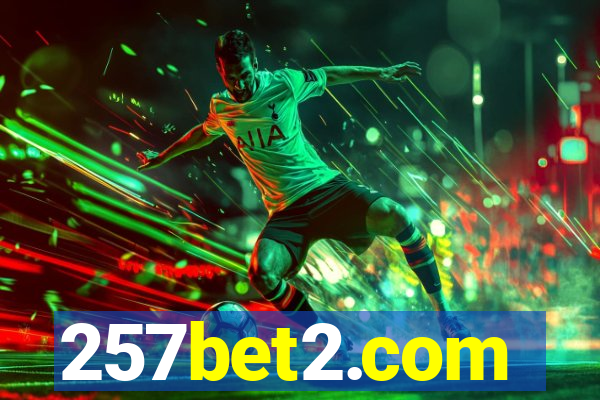 257bet2.com