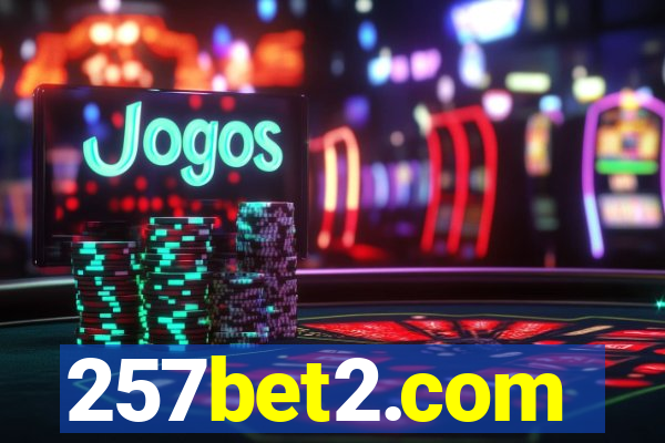 257bet2.com