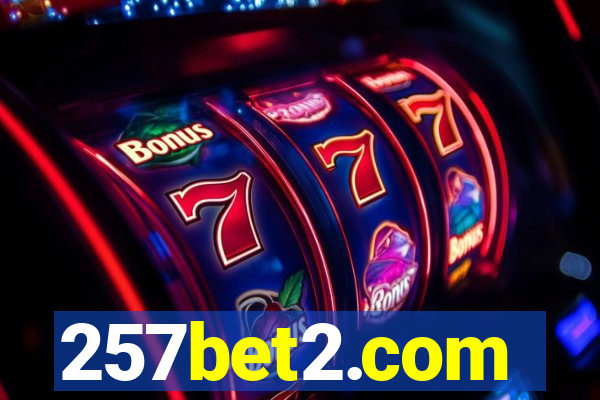 257bet2.com