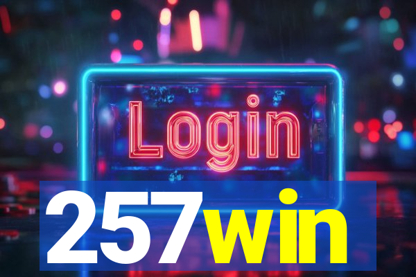 257win