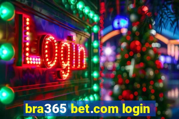 bra365 bet.com login