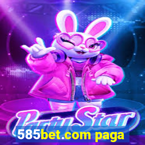 585bet.com paga