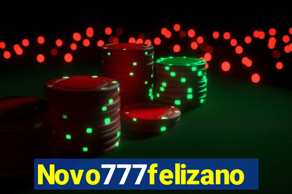 Novo777felizano