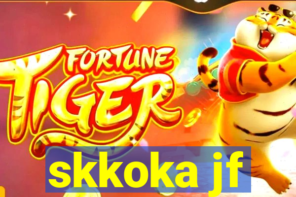 skkoka jf