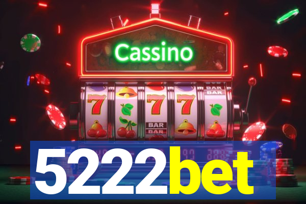 5222bet