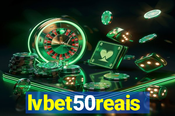 lvbet50reais