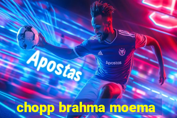 chopp brahma moema