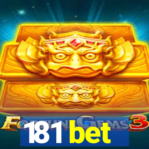 181 bet