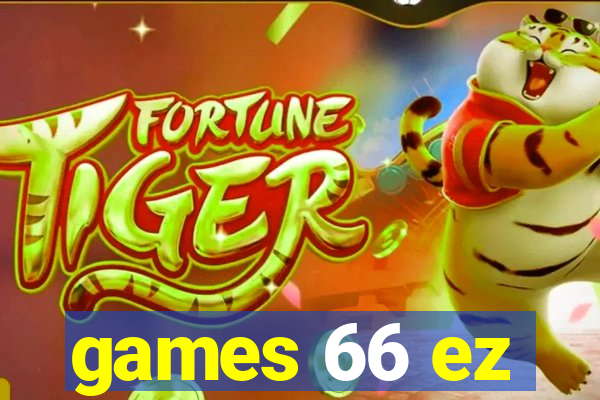 games 66 ez