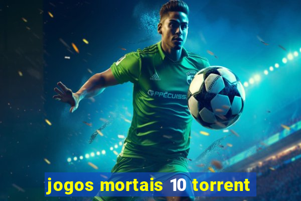 jogos mortais 10 torrent