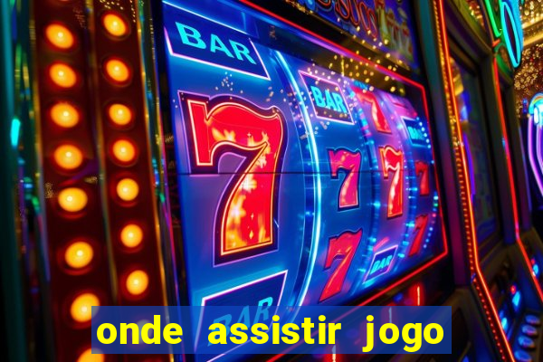 onde assistir jogo da roma hoje