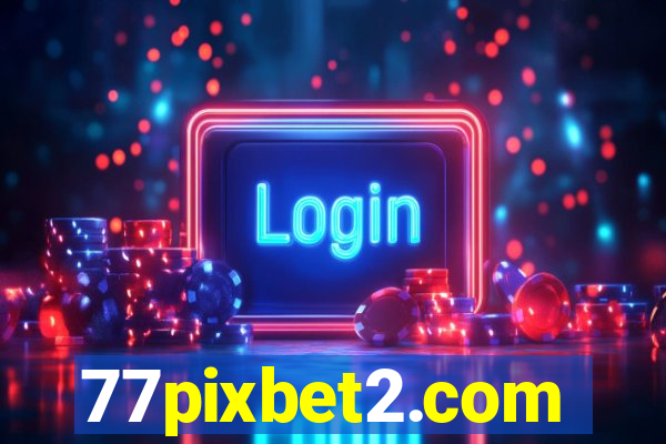 77pixbet2.com