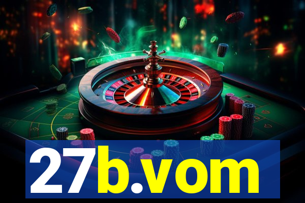27b.vom