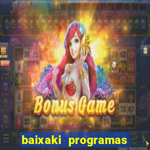 baixaki programas gratis para pc windows 7