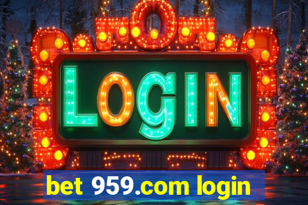 bet 959.com login