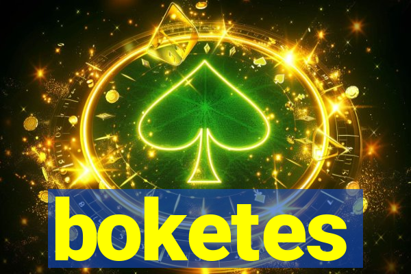 boketes