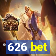 626 bet
