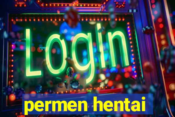 permen hentai