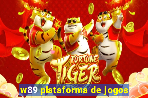 w89 plataforma de jogos