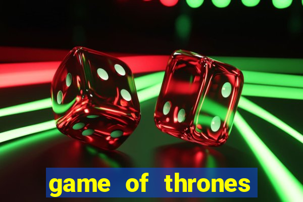 game of thrones rede canais