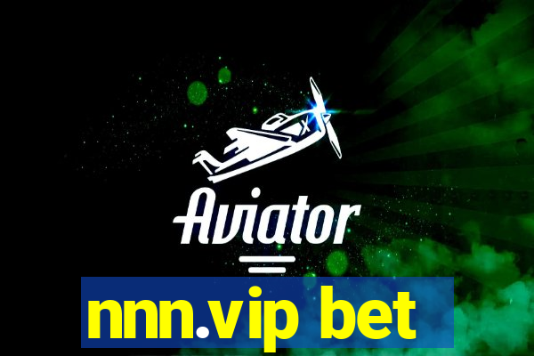 nnn.vip bet