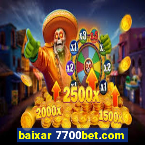 baixar 7700bet.com